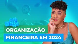 10 dicas para se organizar financeiramente em 2024 [upl. by Oiredised]