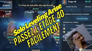 Solo Leveling Arise  PASSEZ LETAGE 40 FACILEMENT [upl. by Cagle612]