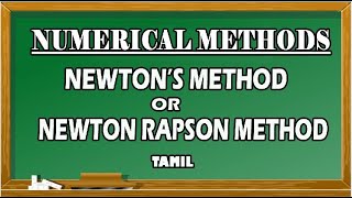 Newtons Method  Newton Raphson Method Solution of Equations Numerical MethodsMaths Board Tamil [upl. by Heins]