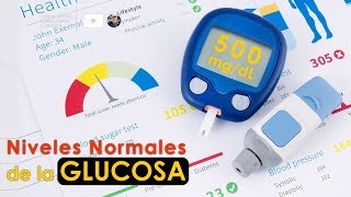 Cuales son los NIVELES NORMALES DE LA GLUCOSA [upl. by Gide151]