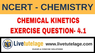 NEETIIT JEE NCERT Chemical Kinetics  Exercise Question 41 [upl. by Cyma]