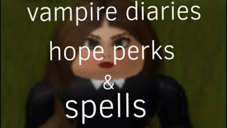 Vampire diaires roblox game spells and the perks of hope mikealson read disc12k views [upl. by Namar]