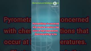 Differentiate between Pyrometallurgy and Electrometallurgy [upl. by Browning]