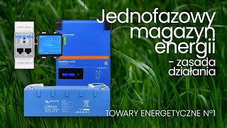 Jednofazowy magazyn energii  zasada działania TOWARY ENERGETYCZNE 1 [upl. by Emixam725]