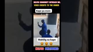 TAWA MUNA TAYO SA MAHILIG MAG KAPEEEEEEEEE funny viralvideo funnyimages [upl. by Mcmath]