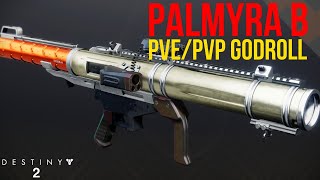 Palmyra B Rocket Launcher PVEPVP GODROLL Guide  Destiny 2 The Witch Queen [upl. by Nieberg]