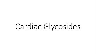 Cardiac Glycosides Digoxin  Pharmacology [upl. by Jilleen]