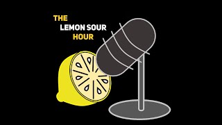 The Lemon Sour Hour  Ep 2  Bloodborne My Beloved [upl. by Aekin684]