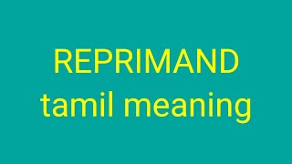 REPRIMAND tamil meaningsasikumar [upl. by Boeschen]