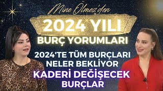 Mine Ölmezden 2024 Yılı Burç Yorumu 2024te Tüm Burçları Neler Bekliyor Kaderi Değişecek Burçlar [upl. by Anerbas]