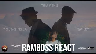 Young Fella x Smiley  Thiamthu Official MV RamBoss React [upl. by Nahtnaoj]