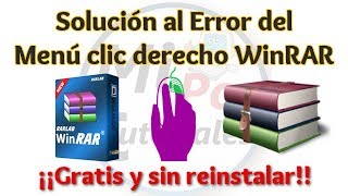 Solucion Error Clic Derecho WinRAR sin reinstalar  Activar Menu Contextual WinRAR [upl. by Nynnahs]