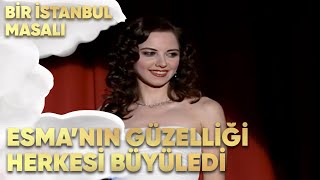 Esmanın Güzelliği Herkesi Büyüledi  Bir İstanbul Masalı 7 Bölüm [upl. by Yssak341]