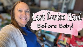 LAST COSTCO HAUL Before Baby 7  Large family grocery haul [upl. by Gen]