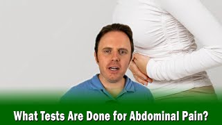 What Tests Are Done for Abdominal Pain [upl. by Novaj]