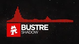 DnB  Bustre  Shadow Monstercat Release [upl. by Burnard491]