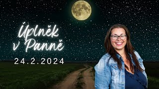 🌕 ÚPLNĚK V PANNĚ 🌕 Jaké energie nás provází a na co se zaměřit 🌀 [upl. by Eeniffar]