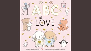 ABCs of Love  Kids Read Aloud [upl. by Skcirdnek499]