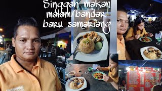 Makan malam bersama youtuber lurnakurie4156di bandar baru samariang gaiss [upl. by Nepil]