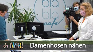 oh NÄH – Damenhosen nähen Aufz v 08012021 [upl. by Cunningham]