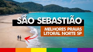 SÃƒO SEBASTIÃƒO 10 Melhores Praias do Litoral Norte de SP [upl. by Adahs]