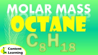 MOLAR MASS  OCTANE  C8H18 [upl. by Nodlew]