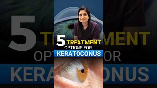 5 Treatment Options For Keratoconus [upl. by Wilden]