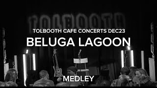 Beluga Lagoon live at The Tolbooth DEC23 [upl. by Gimble]