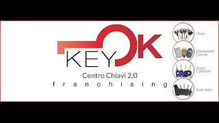 Presentazione Franchising Keyok Centro Duplicazione Chiavi 20 [upl. by Nnylirehs504]