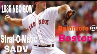 StratOMatic Super Advanced Rules 1986 NBC GOW Baltimore  Boston Roger Clemens [upl. by Naliorf906]