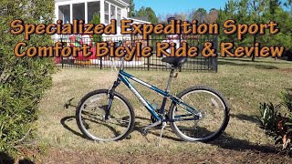 Specialized Expedition Sport Bicycle Find Review  Comfort Bike  December 16 2022 [upl. by Hoagland183]