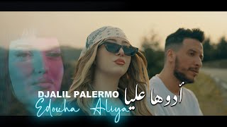 Djalil Palermo  Edouha Aliya Official Music Video [upl. by Ecinrahs67]