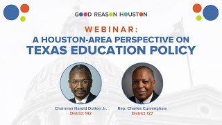 Good Reason Houston Presents A HoustonArea Perspective on Texas Education Policy [upl. by Redienhcs340]