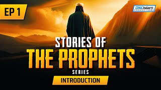 Introduction  Ep 1  Stories Of The Prophets Series [upl. by Seadon329]