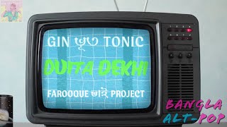 Farooque Bhai Project  Duita Dekhi  Bangla AltPopDancehall  Official Lyric Video [upl. by Ynohtnad]