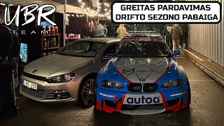 UBR TEAM GREITAS PARDAVIMAS ir DRIFTO SEZONO PABAIGA [upl. by Tavie470]