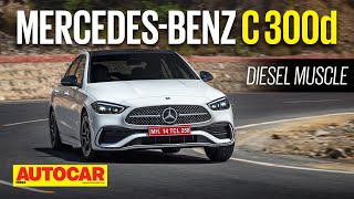 2022 MercedesBenz C 300d review  More power and punch for a price  First Drive  Autocar India [upl. by Aisek]