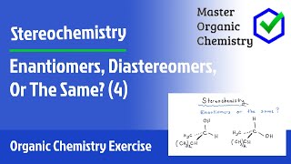 Enantiomers Diastereomers Or The Same 4 [upl. by Erdreid]