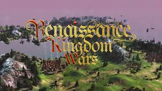 Renaissance Kingdom Wars  Early Access Launch Trailer [upl. by Dorraj]