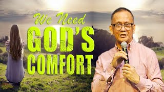 WE NEED GODS COMFORT  Ptr Joey Crisostomo inspiration motivation sermonclip [upl. by Ordnazil]