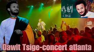 በአትላንታ ኮንሰርት  Dawit Tsige atlanta concert [upl. by Tallula]