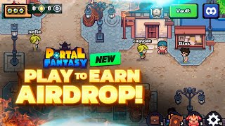 New FREE Play to earn airdrop MMORPG Portal Fantasy How to earnv [upl. by Htiaf]