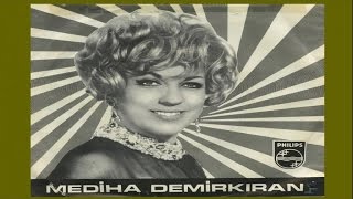 Mediha Demirkıran  Huysuz Ve Tatlı Kadın Şarkılar Seni Söyler Official Audio [upl. by Edik398]