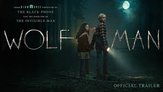 Wolf Man  Official Trailer [upl. by Sollows]