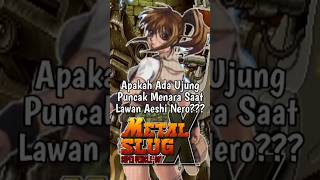 Apakah Ada Ujung Puncak Menara Saat Lawan Boss Aeshi Nero di Metal Slug X [upl. by Rosabel]