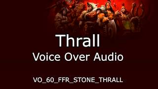 Thrall Voice Over Audio  Warlords of Draenor [upl. by Coreen355]