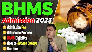 BHMS Admission 2023 संपूर्ण जानकारी जानिए सबकुछ BHMS के बारे में👍 [upl. by Eimat]