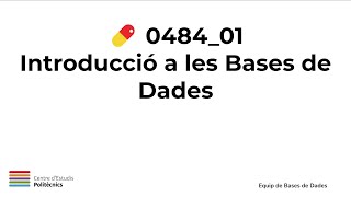 0484 01 01 Introducció a les bases de dades [upl. by Nowahs]