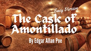 The Cask of Amontillado  by Edgar Alan Poe [upl. by Atikam]