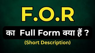 F O R full form full forms of important words  full form of F O R F O R full form kya hai [upl. by Noicpesnoc]